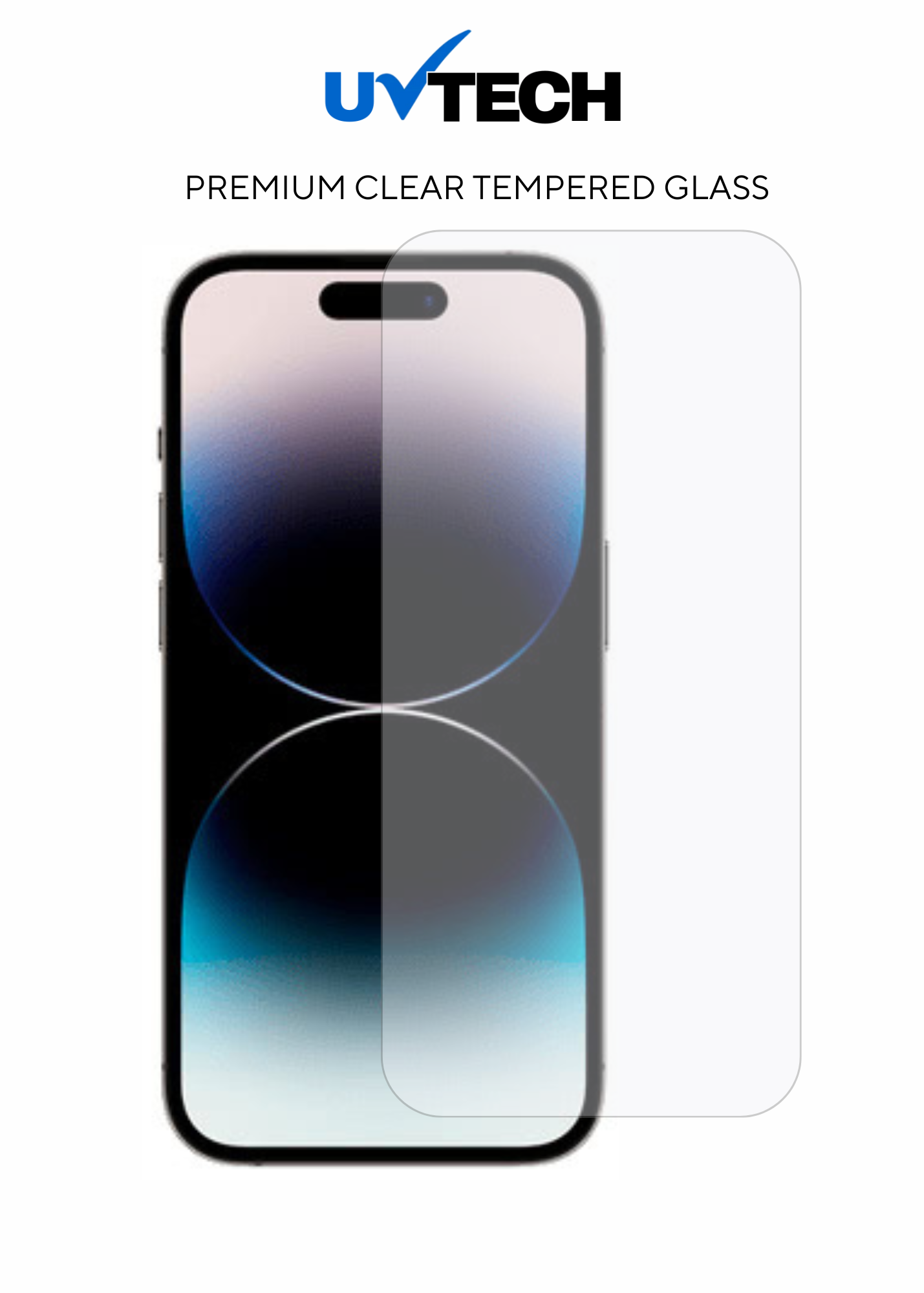 iPhone 14 Pro Clear Tempered Glass - UVTech